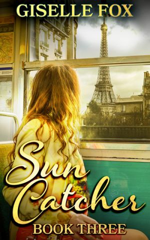 Sun Catcher - Book Three - Giselle Fox